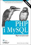 PHP i MySQL. Wprowadzenie. Wydanie II w sklepie internetowym Booknet.net.pl