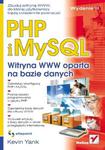 PHP i MySQL. Witryna WWW oparta na bazie danych. Wydanie III w sklepie internetowym Booknet.net.pl