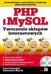 PHP i MySQL. Tworzenie sklepów internetowych w sklepie internetowym Booknet.net.pl