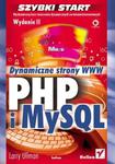 PHP i MySQL. Dynamiczne strony WWW. Szybki start. Wydanie II w sklepie internetowym Booknet.net.pl