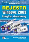 Rejestr Windows 2003. Leksykon kieszonkowy w sklepie internetowym Booknet.net.pl