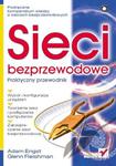 Sieci bezprzewodowe. Praktyczny przewodnik w sklepie internetowym Booknet.net.pl