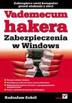 Vademecum hakera. Zabezpieczenia w Windows w sklepie internetowym Booknet.net.pl