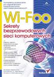 Wi-Foo. Sekrety bezprzewodowych sieci komputerowych w sklepie internetowym Booknet.net.pl