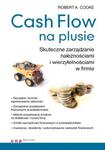 Cash Flow na plusie. Skuteczne zarządzanie należnościami i wierzytelnościami w firmie w sklepie internetowym Booknet.net.pl