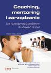 Coaching, mentoring i zarządzanie. Jak rozwiązywać problemy i budować zespół w sklepie internetowym Booknet.net.pl