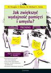 Jak zwiększyć wydajność pamięci i umysłu? Trening w sklepie internetowym Booknet.net.pl