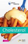 Cholesterol. Lekarz rodzinny w sklepie internetowym Booknet.net.pl