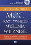 Moc pozytywnego myślenia w biznesie AUDIO w sklepie internetowym Booknet.net.pl