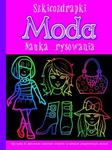 Szkicozdrapki Moda. Nauka rysowania w sklepie internetowym Booknet.net.pl