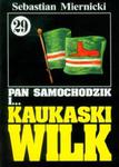 Pan Samochodzik i kaukaski wilk w sklepie internetowym Booknet.net.pl