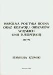 Wspólna Polityka Rolna oraz Rozwoju Obszarów Wiejskich Unii Europejskiej w sklepie internetowym Booknet.net.pl