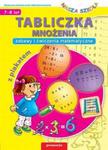 Nasza szkoła. Tabliczka mnożenia. Zabawy i ćwiczenia matematyczne (7-8 lat) w sklepie internetowym Booknet.net.pl
