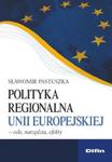 Polityka regionalna Unii Europejskiej w sklepie internetowym Booknet.net.pl