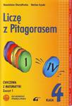 Liczę z Pitagorasem. Klasa 4, szkoła podstawowa, cześć 1. Matematyka. Zeszyt ćwiczeń w sklepie internetowym Booknet.net.pl