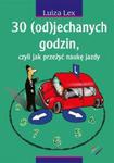 30 (od)jechanych godzin, czyli jak przeżyć naukę jazdy w sklepie internetowym Booknet.net.pl