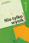 Nie tylko wynik 1 Książka dla nauczyciela w sklepie internetowym Booknet.net.pl