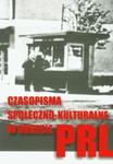 Czasopisma społeczno-kulturalne w okresie PRL w sklepie internetowym Booknet.net.pl