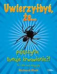 Uwierzyłbyś, że... pajęczyna tamuje krwawienie?! w sklepie internetowym Booknet.net.pl