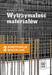 Wytrzymałość materiałów. Konstrukcje budowlane 2. Podręcznik dla ucznia technikum. w sklepie internetowym Booknet.net.pl