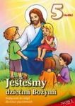 Jesteśmy dziećmi Bożymi. Podręcznik do religii dla dzieci pięcioletnich w sklepie internetowym Booknet.net.pl
