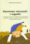 Rysowane wierszyki i zagadki w rozwijaniu aktywności dialogowo-komunikacyjnej i zabawowej u dzieci o zrożnicowanych potrzebach i możliwościach rozwoju w sklepie internetowym Booknet.net.pl