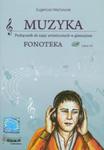 Muzyka Podręcznik do zajęć artystycznych Fonoteka z 3 płytami CD w sklepie internetowym Booknet.net.pl