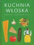 Kuchnia włoska Klasyczne i nowoczesne dania w sklepie internetowym Booknet.net.pl