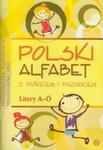 Polski alfabet z piórkiem i pazurkiem. Litery A-Ó w sklepie internetowym Booknet.net.pl