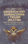 Zmierzch ery Gorbaczowa i triumf Jelcyna w sklepie internetowym Booknet.net.pl