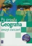 Po prostu geografia. Szkoła ponadgimnazjalna. Geografia. Zeszyt ćwiczeń w sklepie internetowym Booknet.net.pl