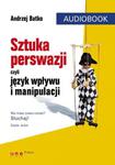 SZTUKA PERSWAZJI, czyli język wpływu i manipulacji. AUDIOBOOK. mp3 w sklepie internetowym Booknet.net.pl