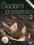 Śladami przeszłości 2 Podręcznik z płytą CD w sklepie internetowym Booknet.net.pl