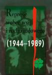 Represje wobec wsi i ruchu ludowego 1944-1989 t.4 w sklepie internetowym Booknet.net.pl