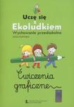 Uczę się z Ekoludkiem Wychowanie przedszkolne Ćwiczenia graficzne w sklepie internetowym Booknet.net.pl