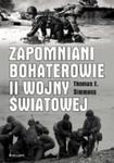 Zapomniani bohaterowie II wojny światowej w sklepie internetowym Booknet.net.pl