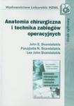 Anatomia chirurgiczna i technika zabiegów operacyjnych w sklepie internetowym Booknet.net.pl