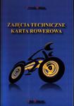 Zajęcia techniczne. Karta rowerowa. Klasa 4, szkoła podstawowa. Technika. Ćwiczenia w sklepie internetowym Booknet.net.pl