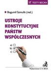 Ustroje konstytucyjne państw współczesnych w sklepie internetowym Booknet.net.pl