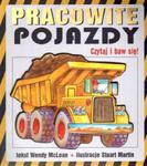 Pracowite pojazdy. Czytaj i baw się! w sklepie internetowym Booknet.net.pl