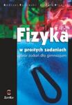 Fizyka w prostych zadaniach Zbiór zadań w sklepie internetowym Booknet.net.pl