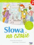 Słowa na czasie 2 podręcznik do kształcenia językowego z ćwiczeniami w sklepie internetowym Booknet.net.pl