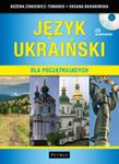 Język ukraiński dla początkujących Podręcznik z płytą CD w sklepie internetowym Booknet.net.pl