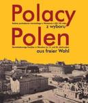 Polacy z wyboru Polen aus freier Wahl w sklepie internetowym Booknet.net.pl