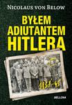 Byłem Adiutantem Hitlera 1937-1945 w sklepie internetowym Booknet.net.pl