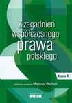 Z zagadnień współczesnego prawa polskiego t.2 w sklepie internetowym Booknet.net.pl