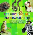 Czy grzechotnik ma grzechotkę Zaskakujące pytania ze świata zwierząt w sklepie internetowym Booknet.net.pl