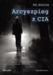 Arcyszpieg z CIA w sklepie internetowym Booknet.net.pl