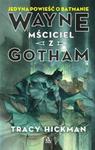 Wayne: Mściciel z Gotham w sklepie internetowym Booknet.net.pl