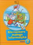 Elementarz małego informatyka 2 Podręcznik z płytą CD w sklepie internetowym Booknet.net.pl